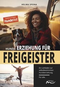 Produktbild: Hunde-Erziehung f&uuml;r Freigeister
