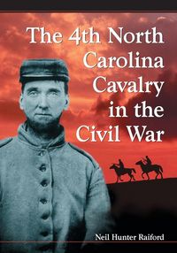 Produktbild: The 4th North Carolina Cavalry in the Civil War