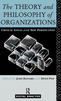 Produktbild: The Theory and Philosophy of Organizations