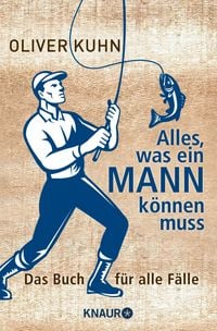 Produktbild: Alles, was ein Mann k&ouml;nnen muss