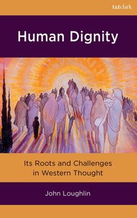Produktbild: Loughlin, J: Human Dignity