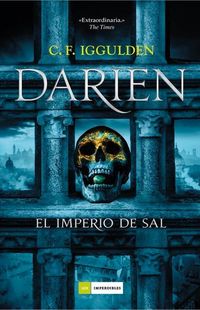 Bild vom Artikel Darien. El Imperio de Sal vom Autor C. F. Iggulden