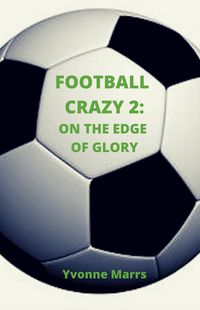 Produktbild: Football Crazy 2: On The Edge of Glory