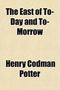 Produktbild: The East of To-Day and To-Morrow