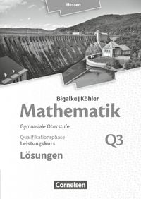 Produktbild: Mathematik Leistungskurs 3. Halbjahr - Hessen - Band Q3. L&ouml;sungen zum Sch&uuml;lerbuch