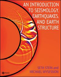 Produktbild: An Introduction to Seismology, Earthquakes, and Earth Structure