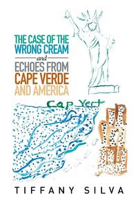 Produktbild: The Case of the Wrong Cream and Echoes from Cape Verde and America