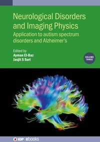 Produktbild: Neurological Disorders and Imaging Physics, Volume 3