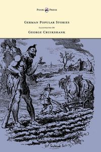 Produktbild: German Popular Stories - With Illustrations After the Original Designs of George Cruikshank