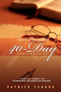 Produktbild: Biblical Entrepreneurship 40-Day Coaching Guide