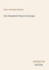 Produktbild: Our Hundred Days in Europe