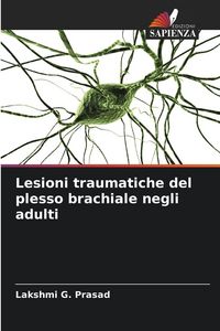 Produktbild: Lesioni traumatiche del plesso brachiale negli adulti