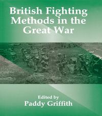 Produktbild: British Fighting Methods in the Great War