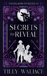 Produktbild: Secrets to Reveal (Highland Wolves, #1)