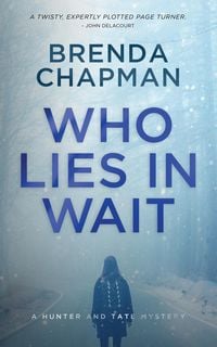 Produktbild: Who Lies in Wait (Hunter and Tate Mysteries, #4)