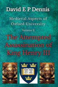 Produktbild: The Attempted Assassination of King Henry III
