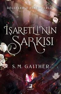 Produktbild: Isaretlinin Sarkisi 1. Kitap