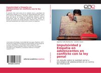 Produktbild: Impulsividad y Empat&iacute;a en adolescentes en conflicto con la ley penal