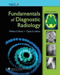 Produktbild: The Brant and Helms Solution: Fundamentals of Diagnostic Radiology, Third Edition, Plus Integrated Content Website