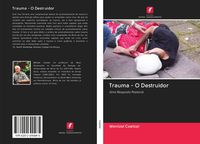Produktbild: Trauma - O Destruidor