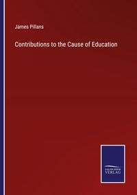 Produktbild: Contributions to the Cause of Education