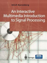 Produktbild: An Interactive Multimedia Introduction to Signal Processing