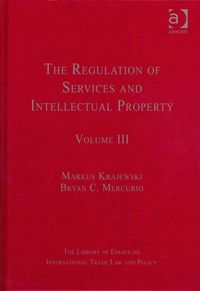 Produktbild: The Regulation of Services and Intellectual Property