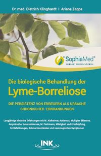 Produktbild: Die biologische Behandlung der Lyme-Borreliose