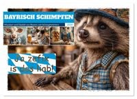 Produktbild: Bayrisch schimpfen - Mundart und Dialekt aus Bayern mit Schimpfw&ouml;rtern (Wandkalender 2026 DIN A4 quer), CALVENDO Monatskalender
