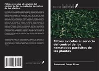 Produktbild: Filtros av&iacute;colas al servicio del control de los nematodos par&aacute;sitos de las plantas