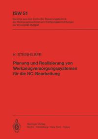 Produktbild: Planung und Realisierung von Werkzeugversorgungssystemen f&uuml;r die NC-Bearbeitung