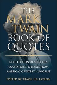 Produktbild: The Mark Twain Book of Quotes