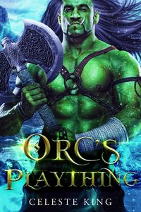Produktbild: Orc's Plaything (Orc Warriors of Protheka, #2)