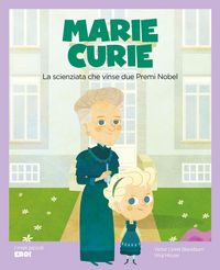 Produktbild: Marie Curie. La scienziata che vinse due premi Nobel