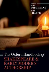 Produktbild: The Oxford Handbook of Shakespeare and Early Modern Authorship