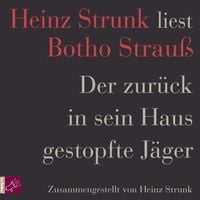 Produktbild: Der zur&uuml;ck in sein Haus gestopfte J&auml;ger