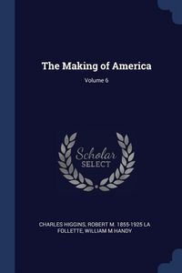 Produktbild: The Making of America; Volume 6