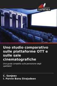 Produktbild: Uno studio comparativo sulle piattaforme OTT e sulle sale cinematografiche
