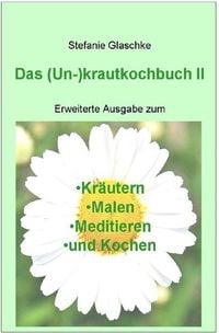 Produktbild: Das (Un)-krautkochbuch II