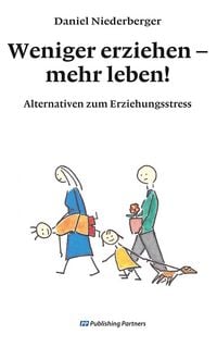 Produktbild: Weniger erziehen - mehr leben!