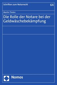 Produktbild: Die Rolle der Notare bei der Geldw&auml;schebek&auml;mpfung