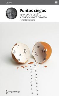 Produktbild: Puntos ciegos : ignorancia p&uacute;blica y conocimiento vallado