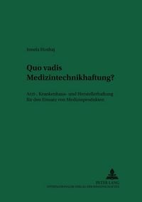 Produktbild: Quo vadis Medizintechnikhaftung?