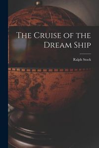 Produktbild: The Cruise of the Dream Ship