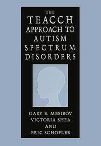 Produktbild: The TEACCH Approach to Autism Spectrum Disorders