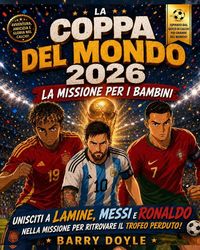 Produktbild: La Coppa Del Mondo 2026 La Missione Per I Bambini