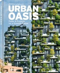 Bild vom Artikel Urban Oasis vom Autor Jessica Jungbauer