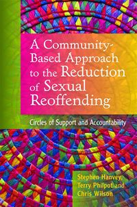 Produktbild: A Community-Based Approach to the Reduction of Sexual Reoffending