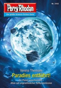 Produktbild: Perry Rhodan 3143: Paradies entf&uuml;hrt!