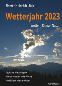 Bild vom Artikel Wetterjahr 2023 vom Autor Bernd Eisert